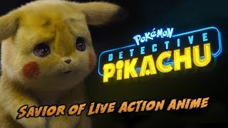 Pokemon Detective Pikachu Will Save Live Action Anime Movies