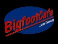 Bigfoot - NEW! 'BigfootCafe' -Tim Craig shares his captivating experiences with the elusive Bigfoot!