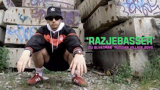 Dj Blyatman & Russian Village Boys - Razjebasser (Official Music Video)