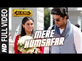 Mere Humsafar FULL VIDEO Song | Mithoon, Tulsi Kumar | All Is Well | T-Series