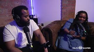 Generational Wealth: Truth and Banter Podcast - Episode 4