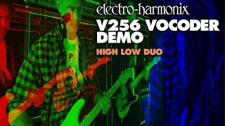 Electro-Harmonix V256 Vocoder Demo by High Low Duo