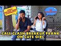 Call Clash📱 Breakup💔 Prank On Cute Girl👩💖 | Kovai Kusumbu | Kovai 360*