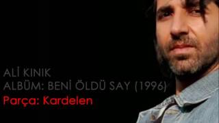 Ali Kınık Kardelen