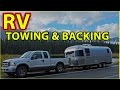 Towing & Backing an Airstream Travel Trailer RV