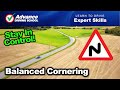 Balanced Cornering  |  Learn to drive: Expert skills