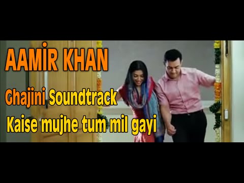 Aamir Khan - Ghajini Soundtrack (Kaise mujhe tum mil gayi)