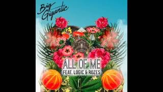 Watch Big Gigantic All Of Me feat Logic  Rozes video