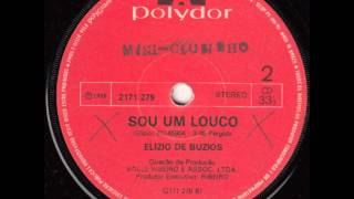 Elizio De Buzios Sou Um Louco Elizio De Buzios Sou Um Louco
