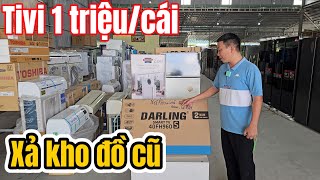 Xả 1000 Mặt Hàng Điện Máy Tivi Mới Chỉ 1Tr Tủ Lạnh Máy Giặt Máy Lạnh Nguyên Thùng Rẻ Hơn Hãng 3Tr...