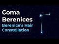 How to Find Coma Berenices Constellation