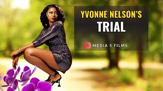 Yvonne Nelsons Trial - 2025 Ghanaian Movie Ft. Yvonne Nelson, James Gardner, David Osei