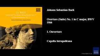 Johann Sebastian Bach Overture Suite No 1 In C Major Bwv 1066 I Ouverture Johann Sebastian Bach Overture Suite No 1 In C Major Bwv 1066 I Ouverture