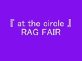 RAG FAIR / 『at the circle』