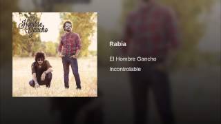 Video Rabia El Hombre Gancho