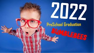 FBC preSchool graduation Bumblebees