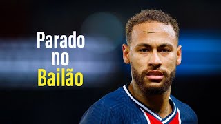 Neymar Jr - Parado no Bailão - Skills & Goals
