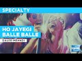 Ho Jayegi Balle Balle : Daler Mehndi | Karaoke with Lyrics