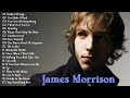 James Morrison's Greatest Hits - The Best Of The  James Morrison