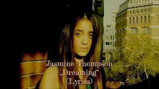 Watch Jasmine Thompson Dreaming video