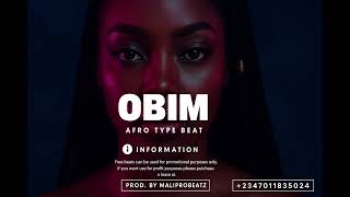 Obim Afrobeat Type Beat 2025 Free Afrobeat Instrumental Prod. By Maliprobeatz