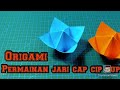 Cara membuat origami Permainan jari Cap Cip Cup _ Origami