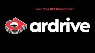 How To Save Your Nft Images Forever With Ardrive