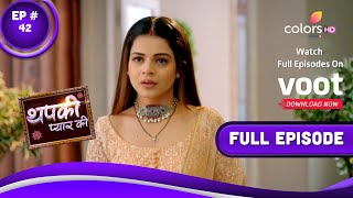 Thapki Pyar Ki S2 थपक पयर क Episode 42 18 November 2021