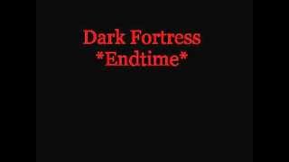 Watch Dark Fortress Endtime video