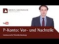 P-Konto: Die Vorteile und Nachteile eines Pfändungsschutzkontos in der Entschuldung