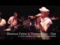 Rasmus Faber feat. Thomas Eby - "OYE"