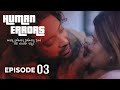 Human Errors Episode 3