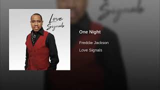 Watch Freddie Jackson One Night video