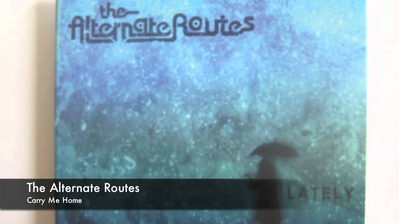 Alternate Routes All That I See