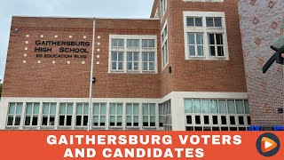 Gaithersburg Residents & Candidates Weigh In