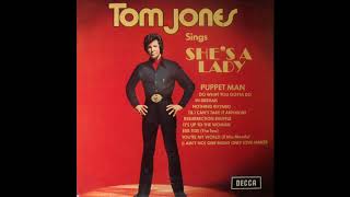 Watch Tom Jones Its Up To The Woman video