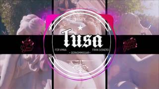 Tusa - Karol G, Nicki Minaj (Derkommissar & Feer Vmka Vs Fran Sisnero Remix) EDM FUTURE BOUNCE