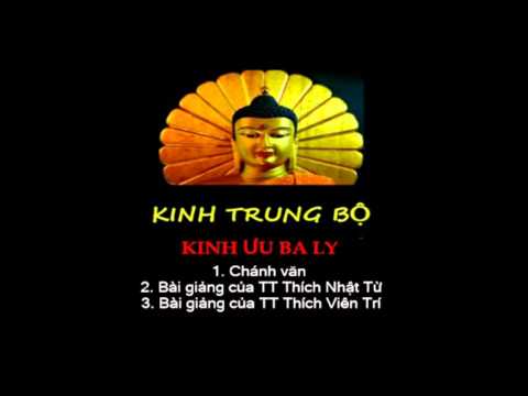 Kinh Trung Bộ - Kinh Ưu Ba Ly. MP3