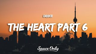 THE HEART PART 6 - DRAKE (Lyrics)