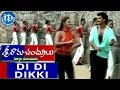 Sriramachandrulu Movie - Di Di Dikki Video Song || Sivaji || Sindhu Menon || Ghantadi Krishna