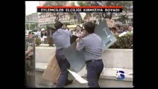 Startv Şubat 1999 Eylemciler Elçiliği Kırmızıya Boyadı
