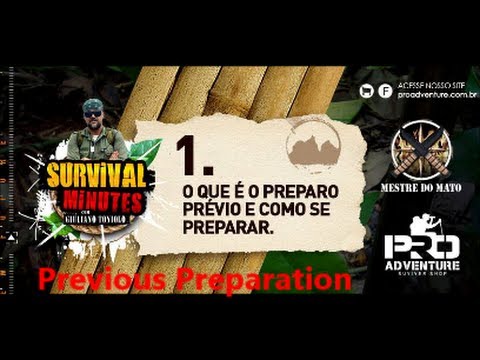 Survival Minutes 01: Previous Preparation