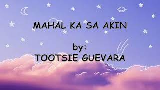 Watch Tootsie Guevara Mahal Ka Sa Akin video