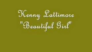 Watch Kenny Lattimore Beautiful Girl video
