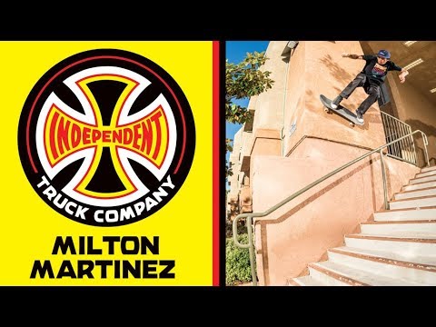 Milton Martinez | Independent Trucks Commercial