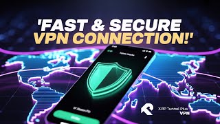 X-Rp Tunnel Plus Vpn Tutorial Fast & Secure Internet Connection Setup Best Free Vpn 2025