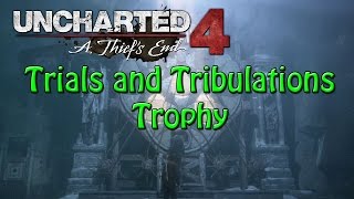 Uncharted 4 A Thief's End Trials And Tribulations Trophy