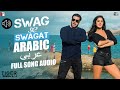 Arabic: Swag Se Swagat - Full Song Audio | Tiger Zinda Hai | Rabih | Brigitte | Vishal and Shekhar