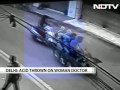 Acid thrown on woman doctor in busy Delhi market