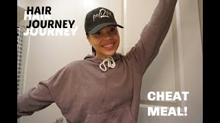 My Hair Journey and a Cheat Meal